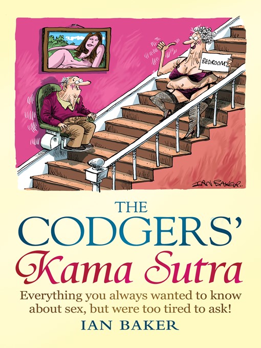 Title details for The Codgers' Kama Sutra by Ian Baker - Available